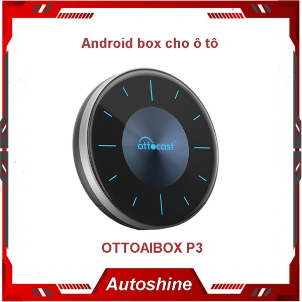 Android box cho ô tô OTTO AI BOX P3